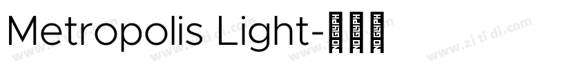Metropolis Light字体转换